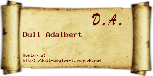 Dull Adalbert névjegykártya